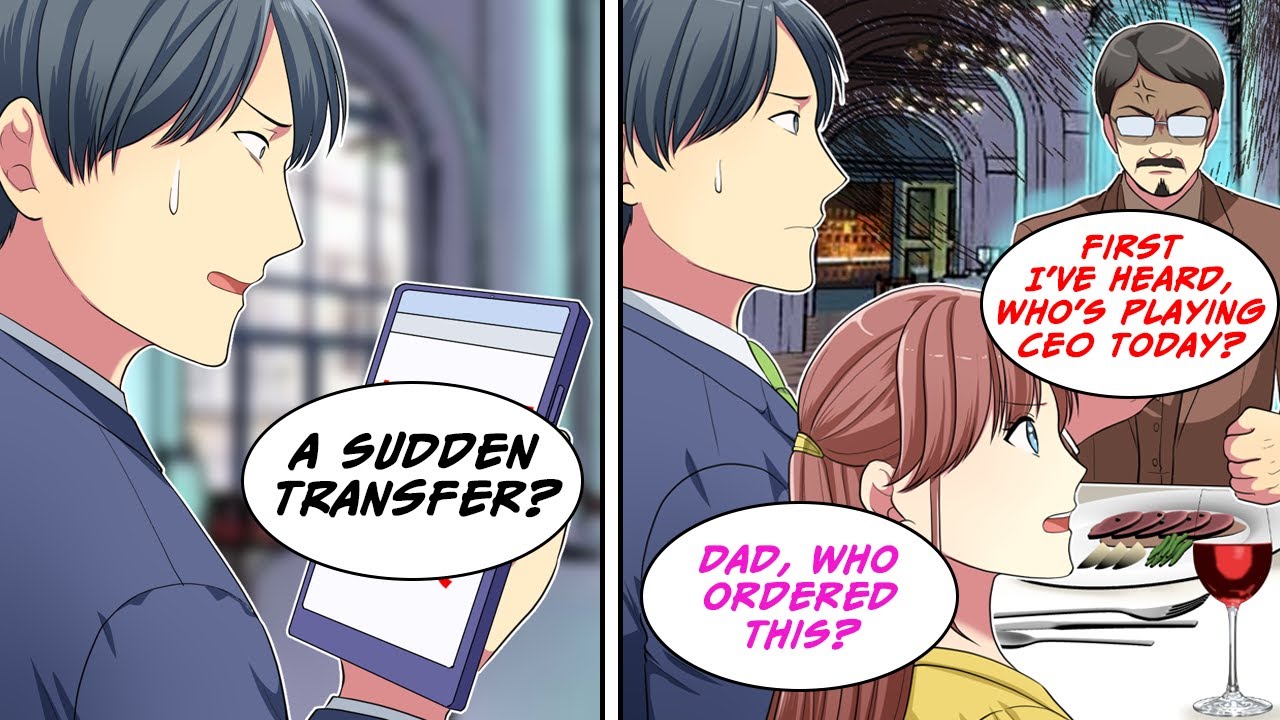 [Manga Dub] I got transfer notice from CEO while dining with CEO and Daughter...!? [RomCom]