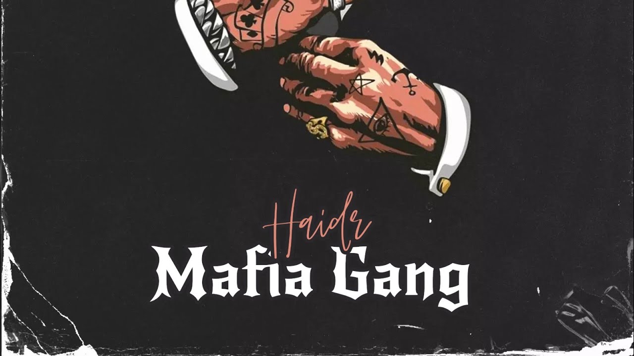 MAFIA GANG (OFFICIAL VIDEO) &ndash; HAIDR