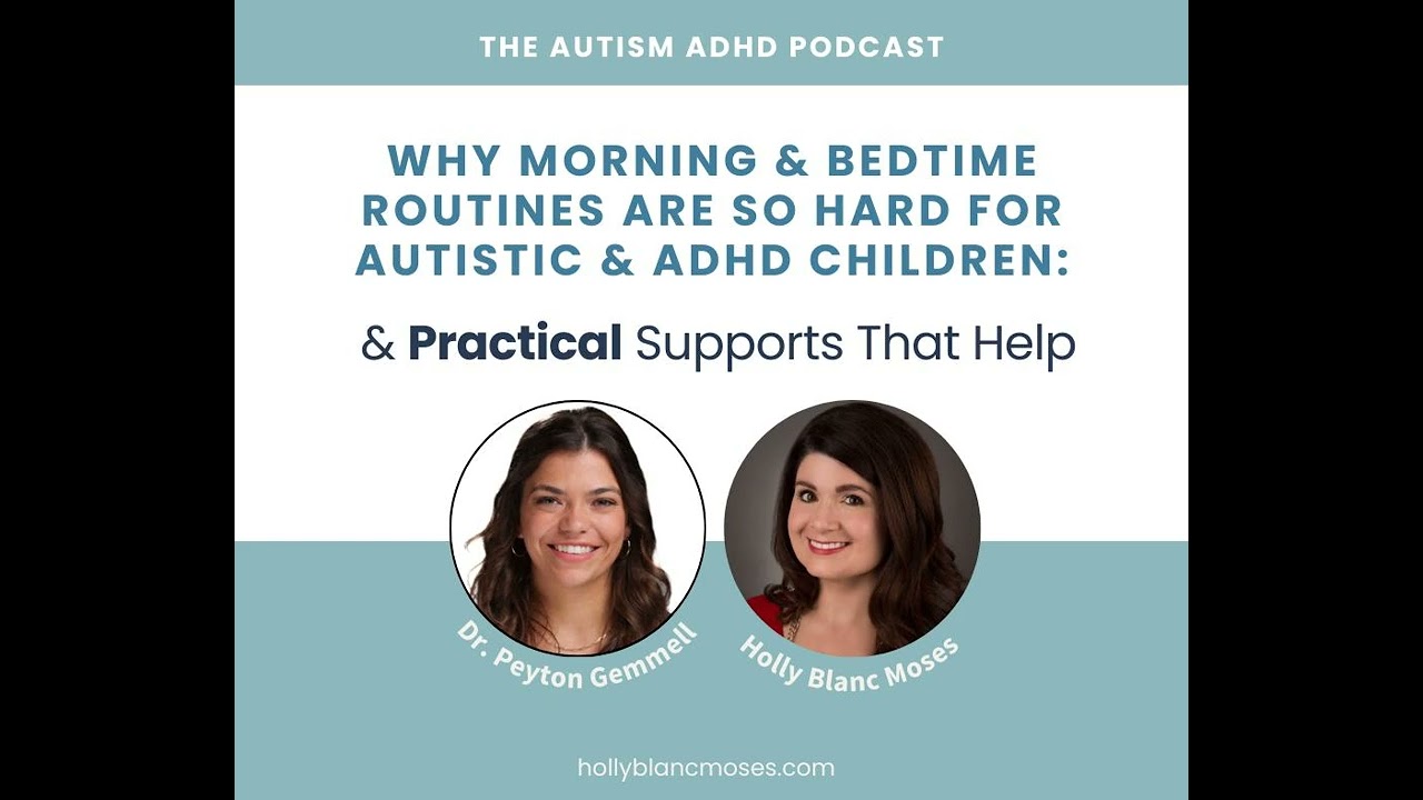 Why Morning and Bedtime Routines Are So Hard for ADHD and Autistic Kids — And the Practical...