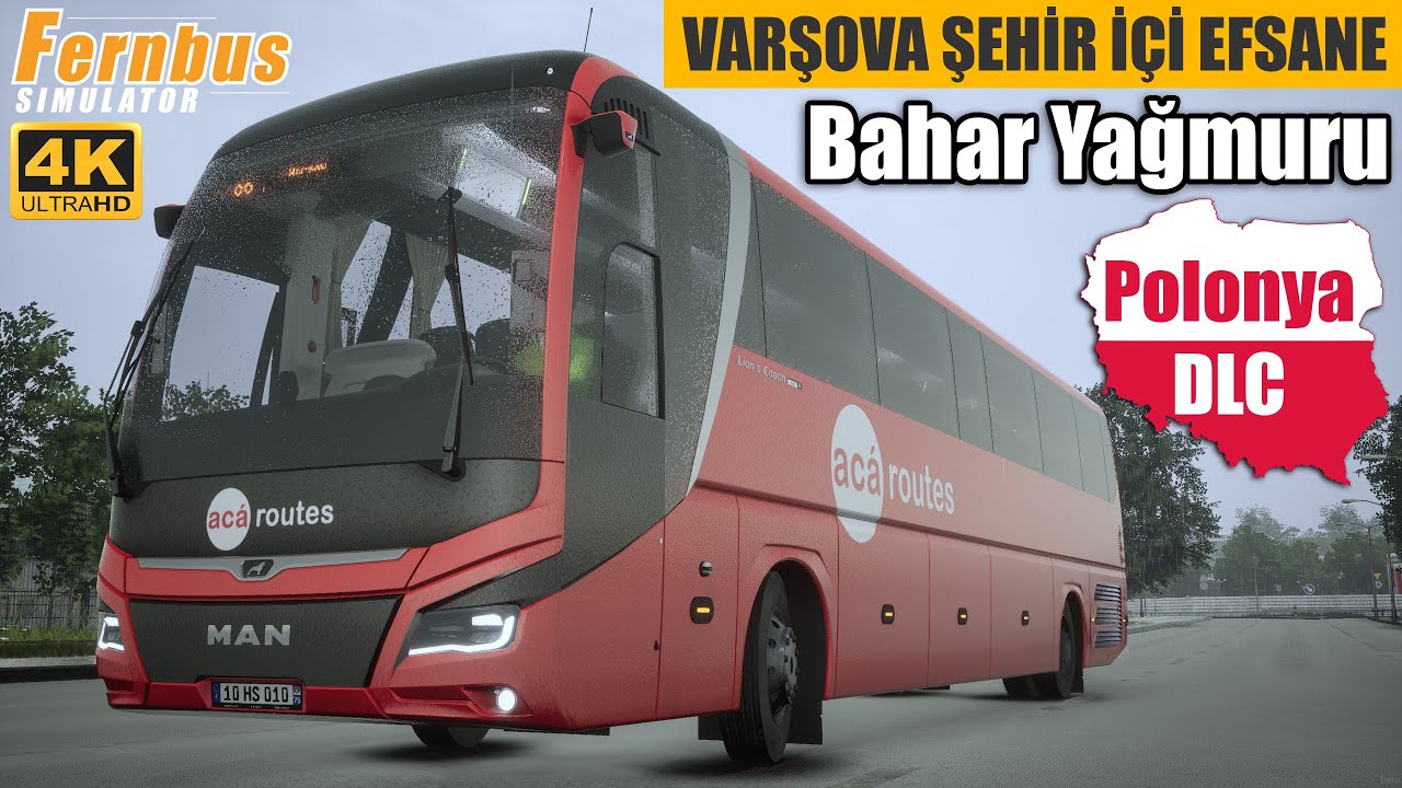 Bahar Yağmurunda Otobüs Seferi !! Varşova Şehir İçi Mükemmel Olmuş | Yeni Polonya DLC !!