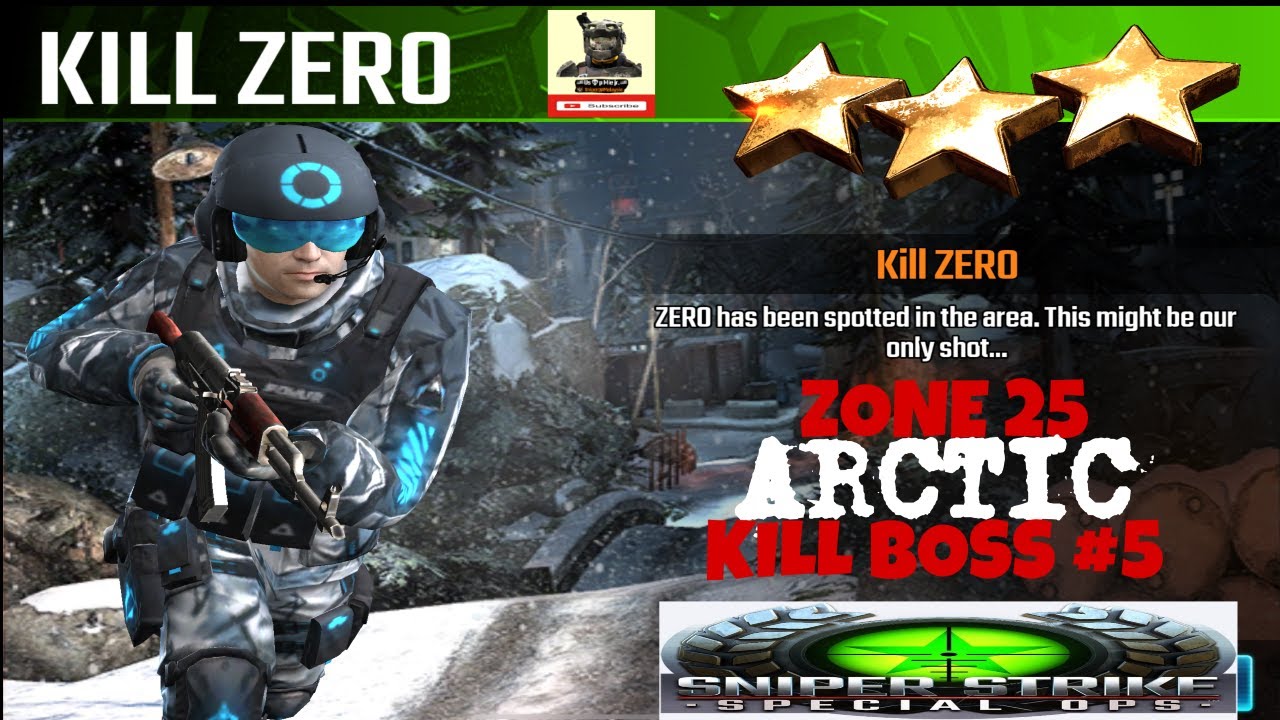 Campaign Zone 25 Arctic Kill Zerro Kill Boss #5 Sniper strike : special ops