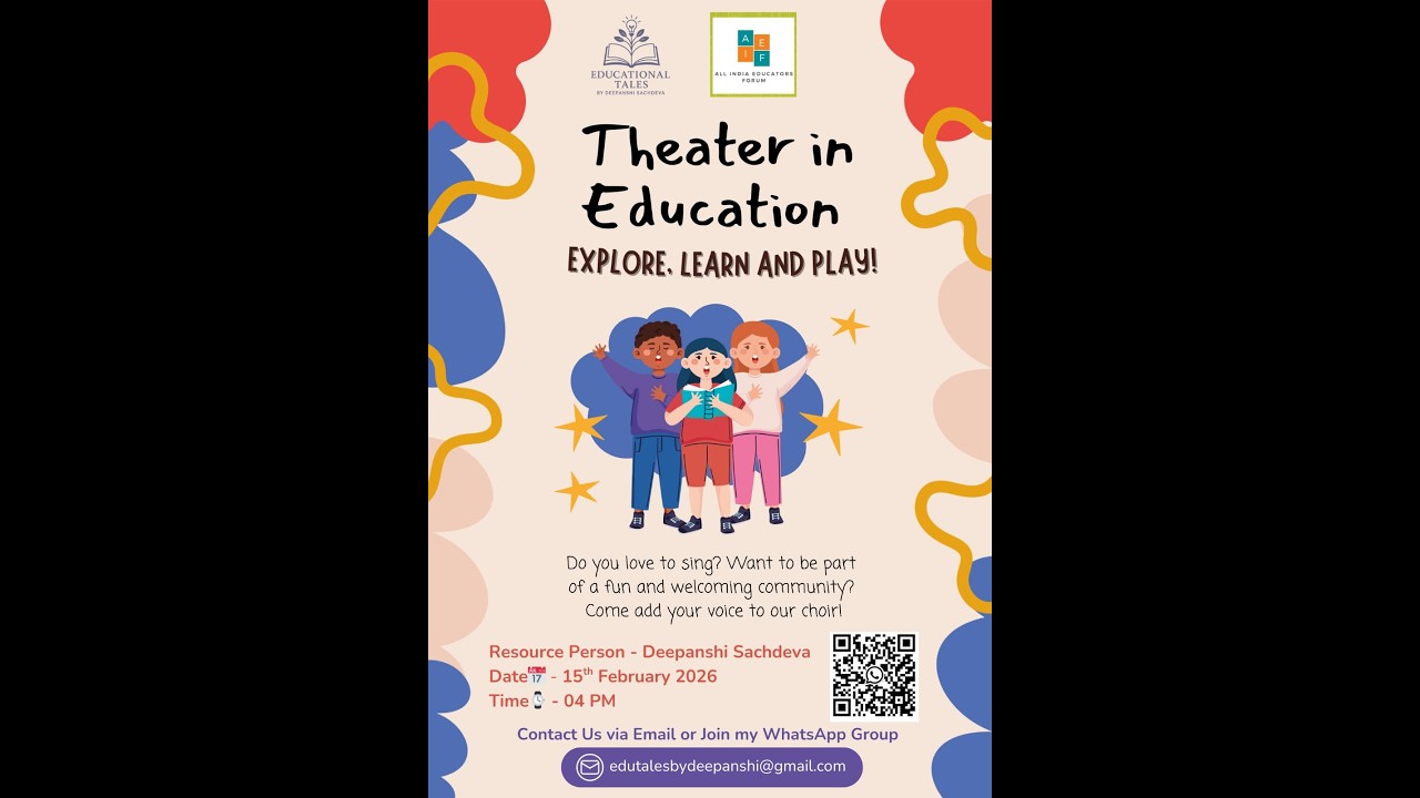 Theater in Education: Explore, Learn & Play | Session by Deepanshi Sachdeva