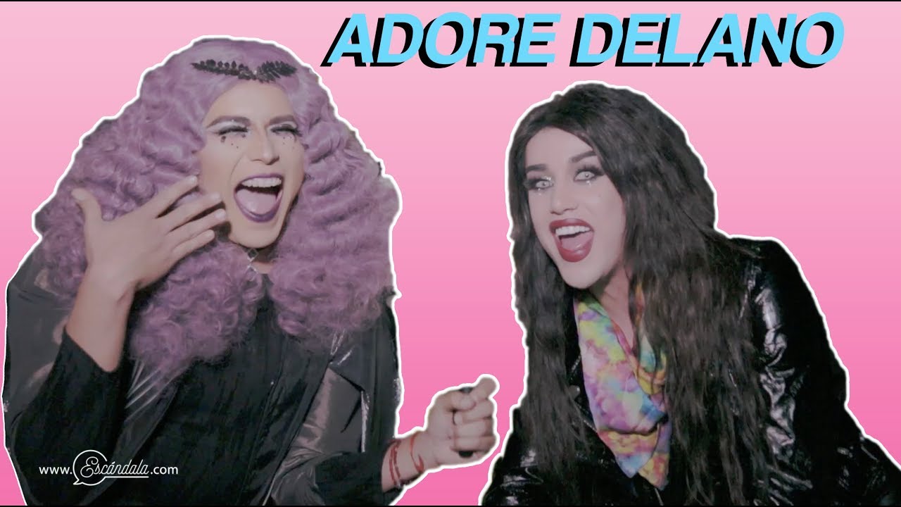 ¡Entrevistamos a Adore Delano! ⎪ESCÁNDALA
