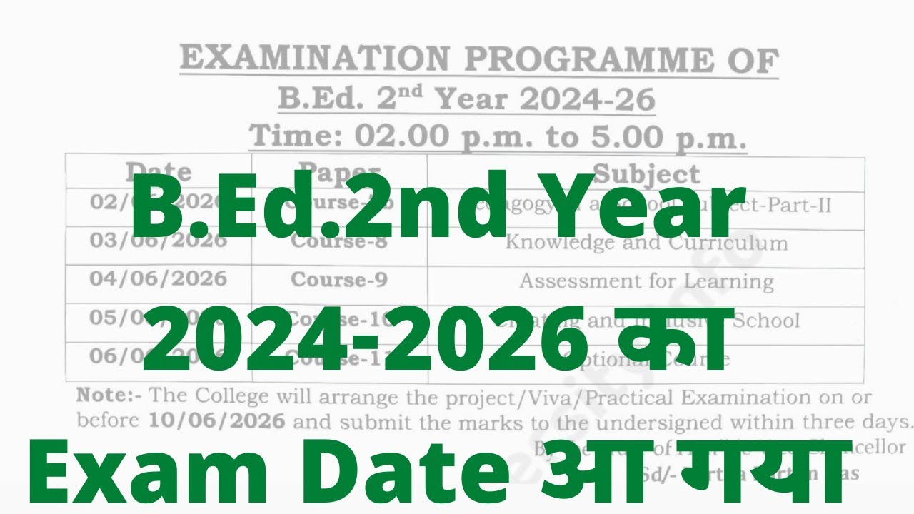B.Ed.2nd year 2024-2026 exam date out ।। Bed 2nd year ka exam date aa gaya ।। bed notes pdf