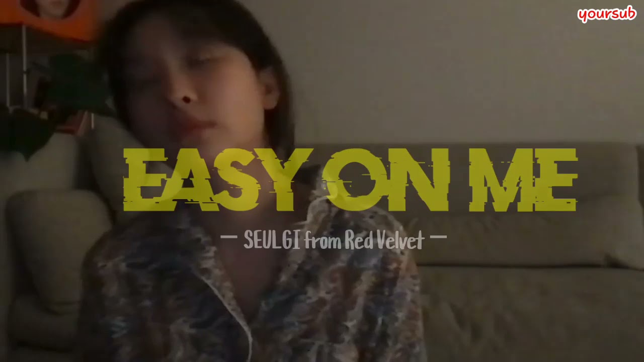 Red Velvet Seulgi 一 Easy on Me (Original song: Adele) Subtitle Indonesia