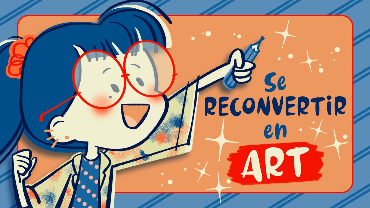 Se Reconvertir en Art  👩‍🎨👨🏾‍🎨