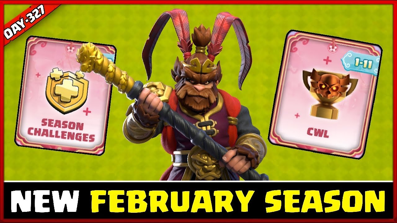 NEW FEBRUARY CALENDAR | FEBRUARY SEASON | GOLD PASS | CLAN WAR LEAGUE CLASH OF CLANS) DAY -327