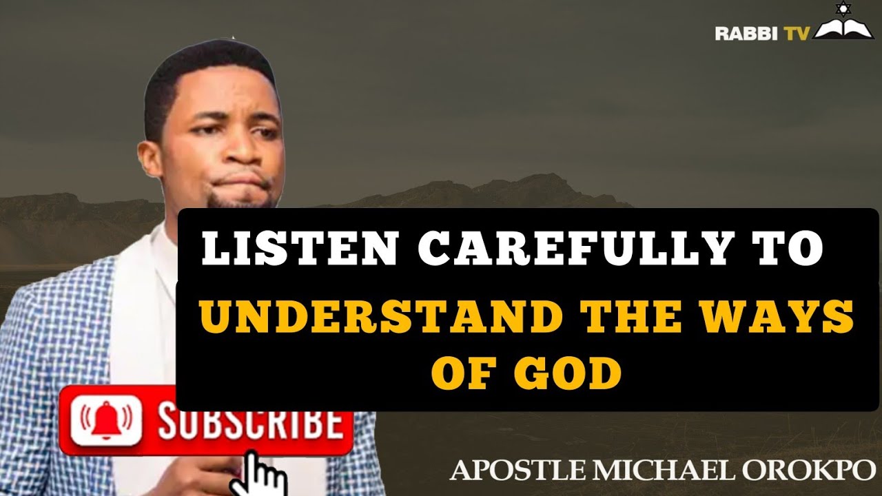 ENTER THIS REALM TO UNDERSTAND THE WAYS OF GOD || APOSTLE MICHAEL OROKPO
