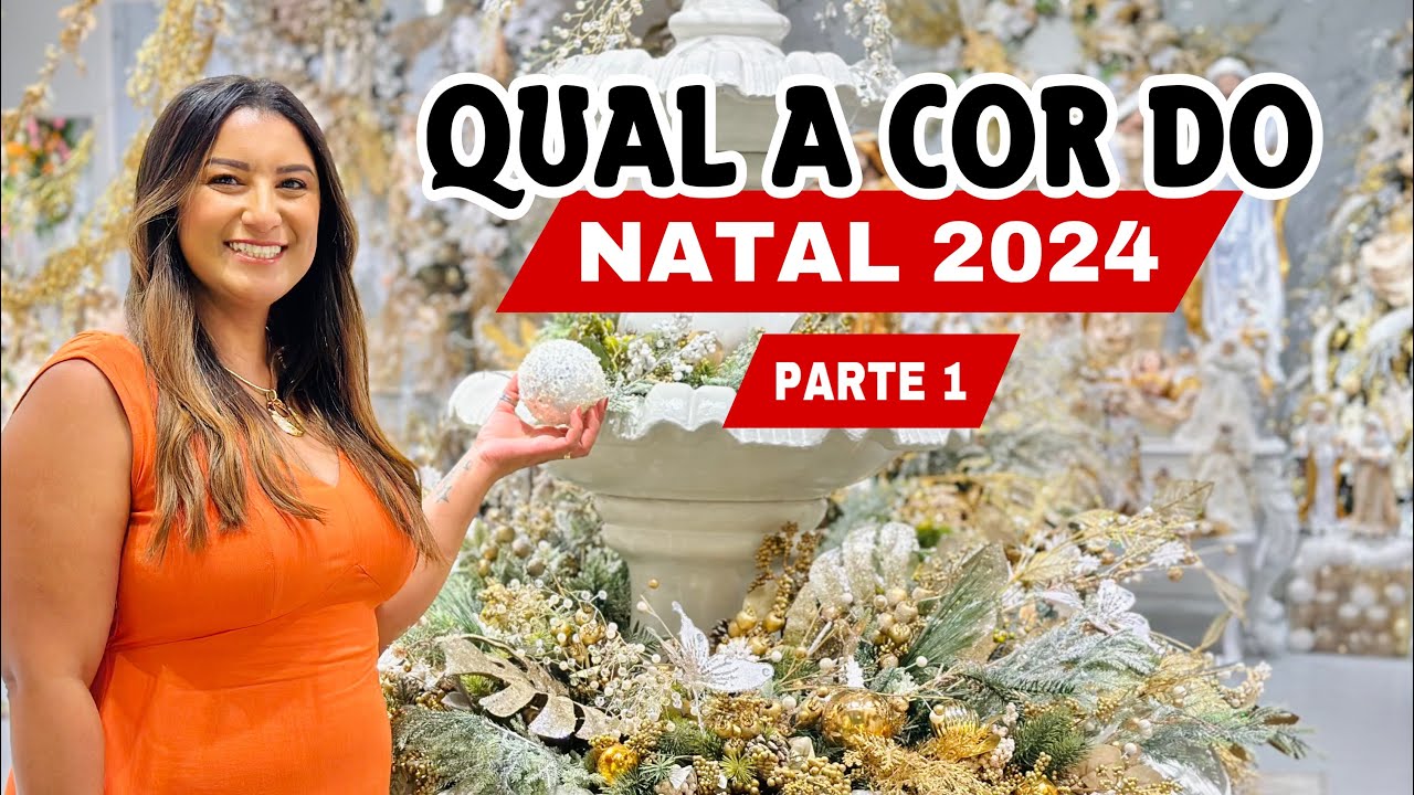 NATAL 2024 TENDÊNCIAS CORES E TUDO QUE PODEMOS ESPERAR DA PRÓXIMA COLEÇÃO PARTE 1 #decoraçãodenatal