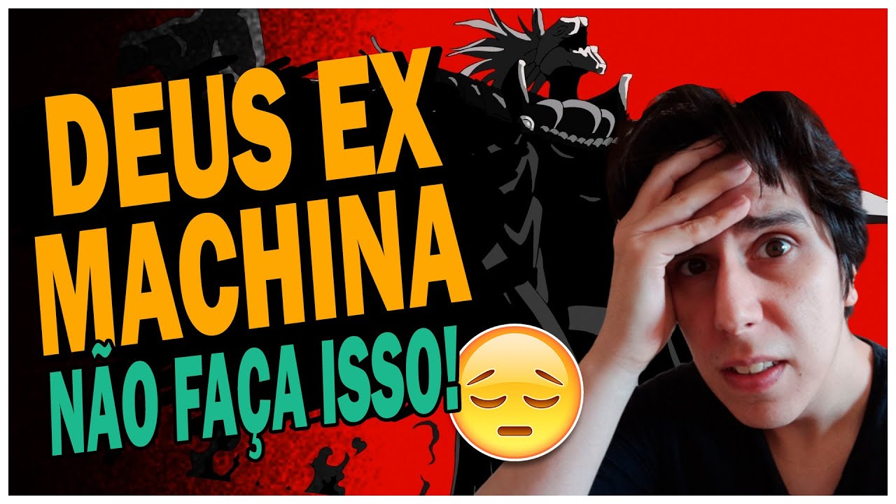 O que é DEUS EX MACHINA? E como evitar isso no seu roteiro?