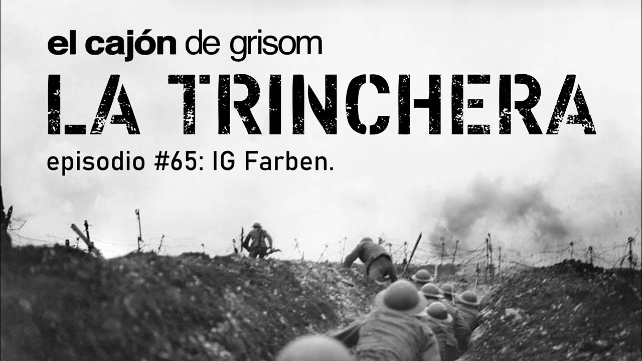 IG Farben LA TRINCHERA #65