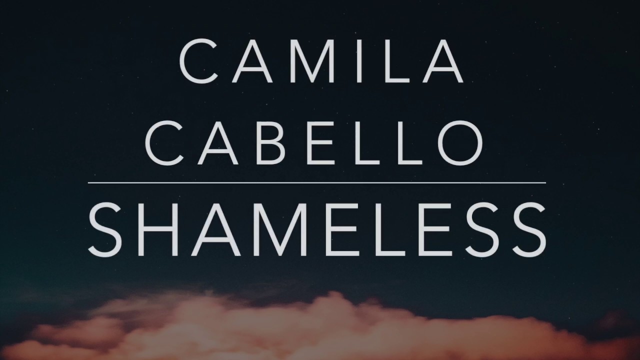Camila Cabello - Shameless (Lyrics/Tradução/Legendado)(HQ)