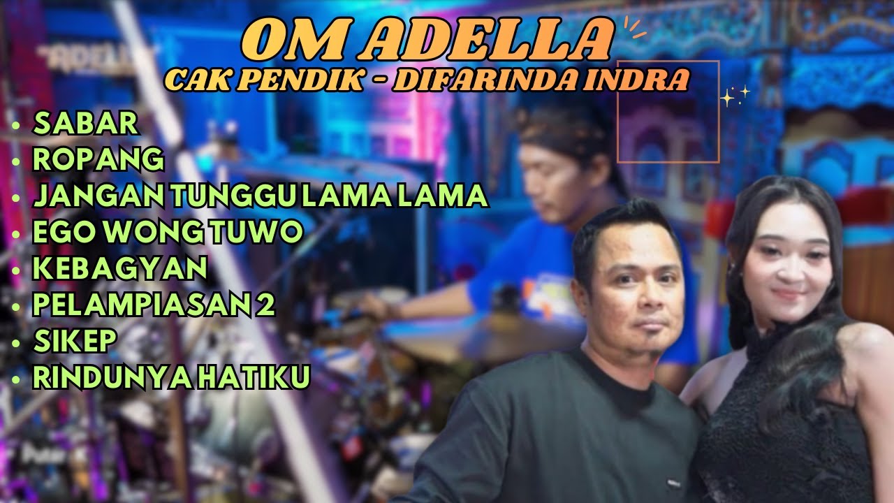 Best of OM ADELLA: Cak Pendik ft. Difarina Indra - Full Album Pilihan Paling Enak !
