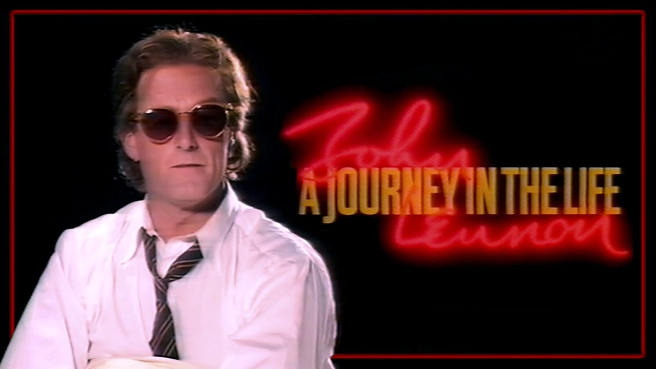 John Lennon - A Journey in the Life - Everyman Special Documentary - 6th Dec 1985 - BBC1 - HD 50fps