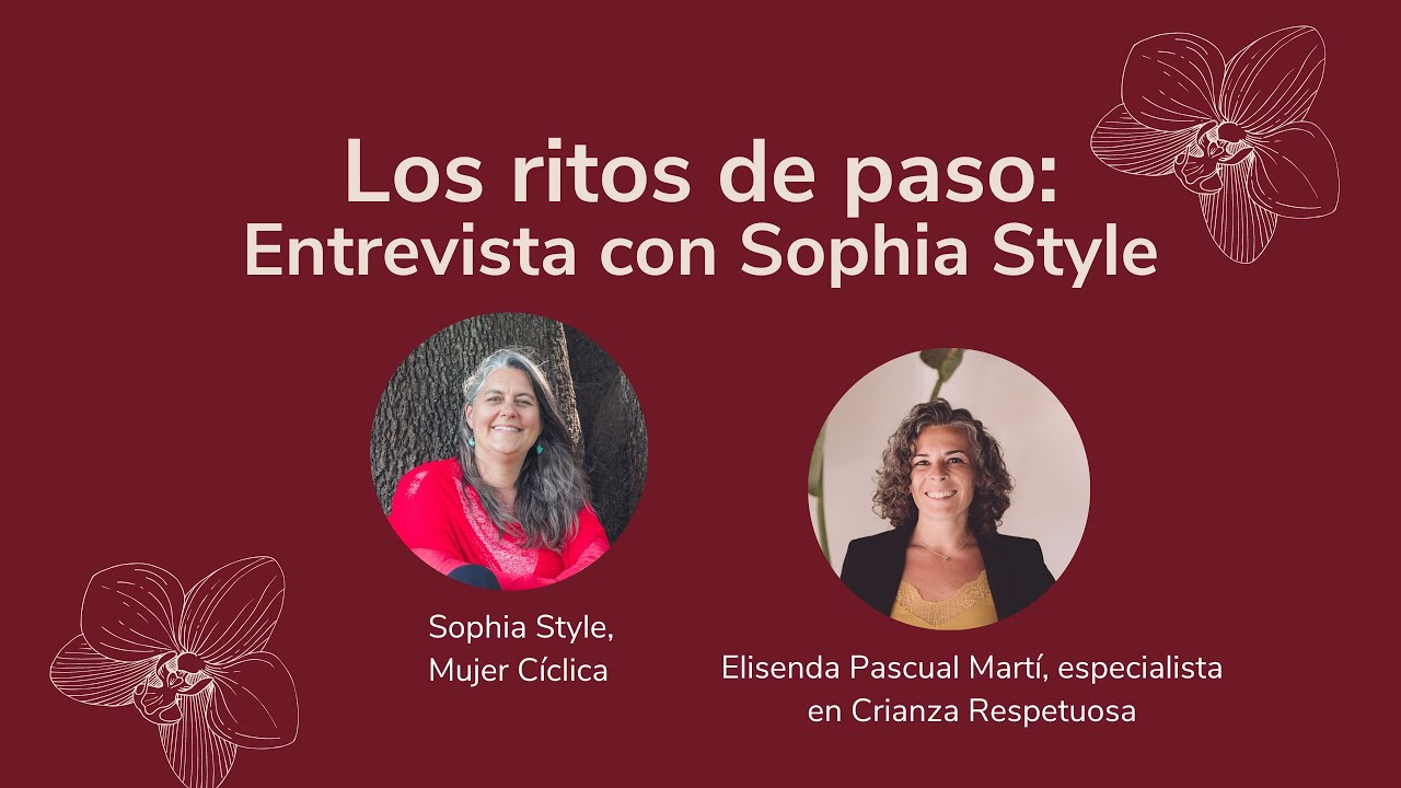 Los ritos de paso: Entrevista con Sophia Style