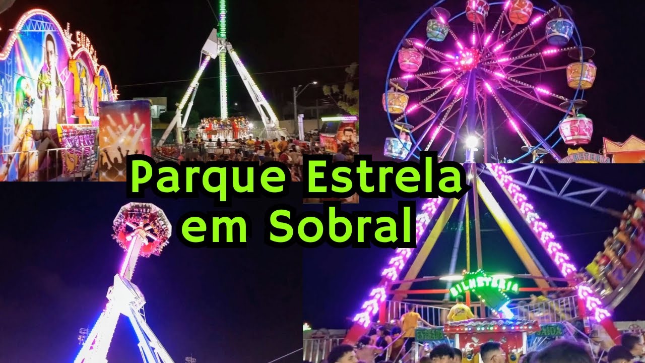 PARQUE DE DIVERSÕES ESTRELA na cidade de SOBRAL CEARÁ - 2024