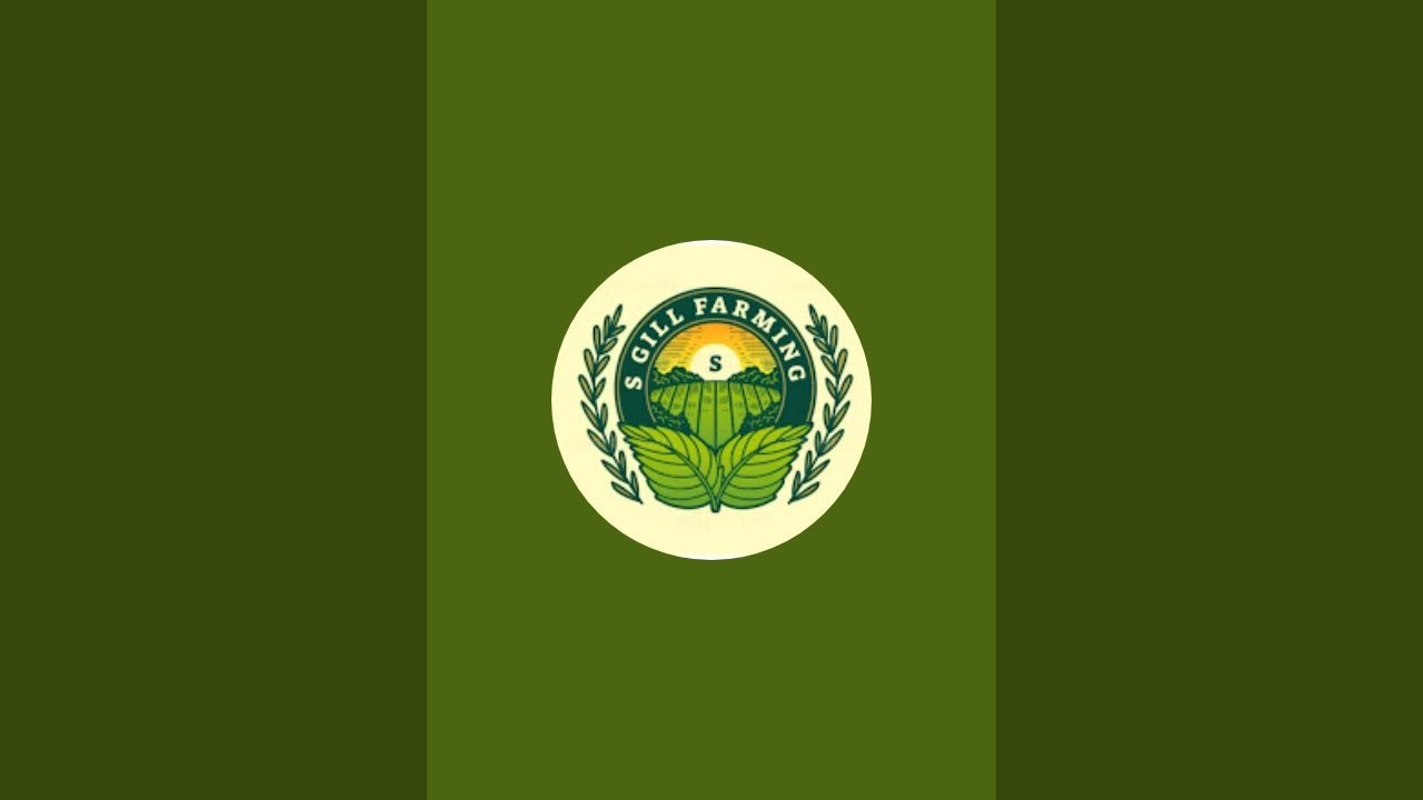 S ਗਿੱਲ ਫਾਰਮਿੰਗ  is live