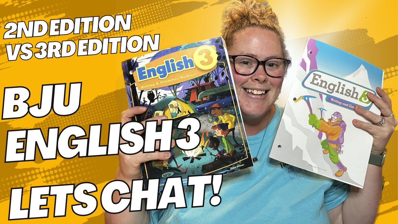 BJU ENGLISH 3 Comparison 2nd edition vs 3rd edition! My ramblings!