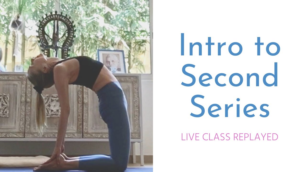 Introduction to Ashtanga Intermediate Series
