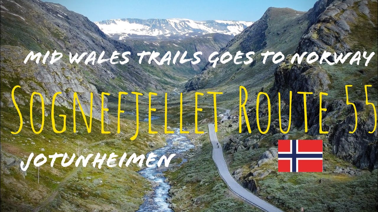 Sognefjellet scenic route 55, Norway 🇳🇴