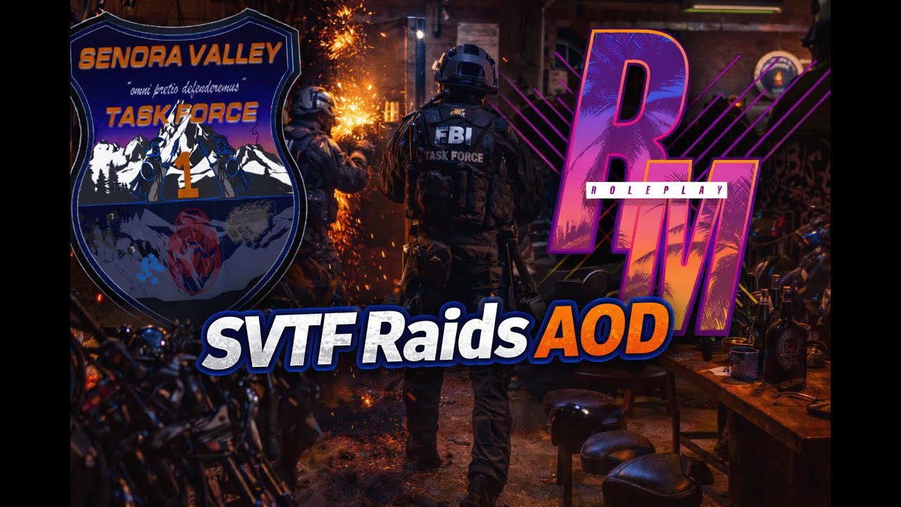 Task Force RAID! LIVE! #RMRP #gtarp