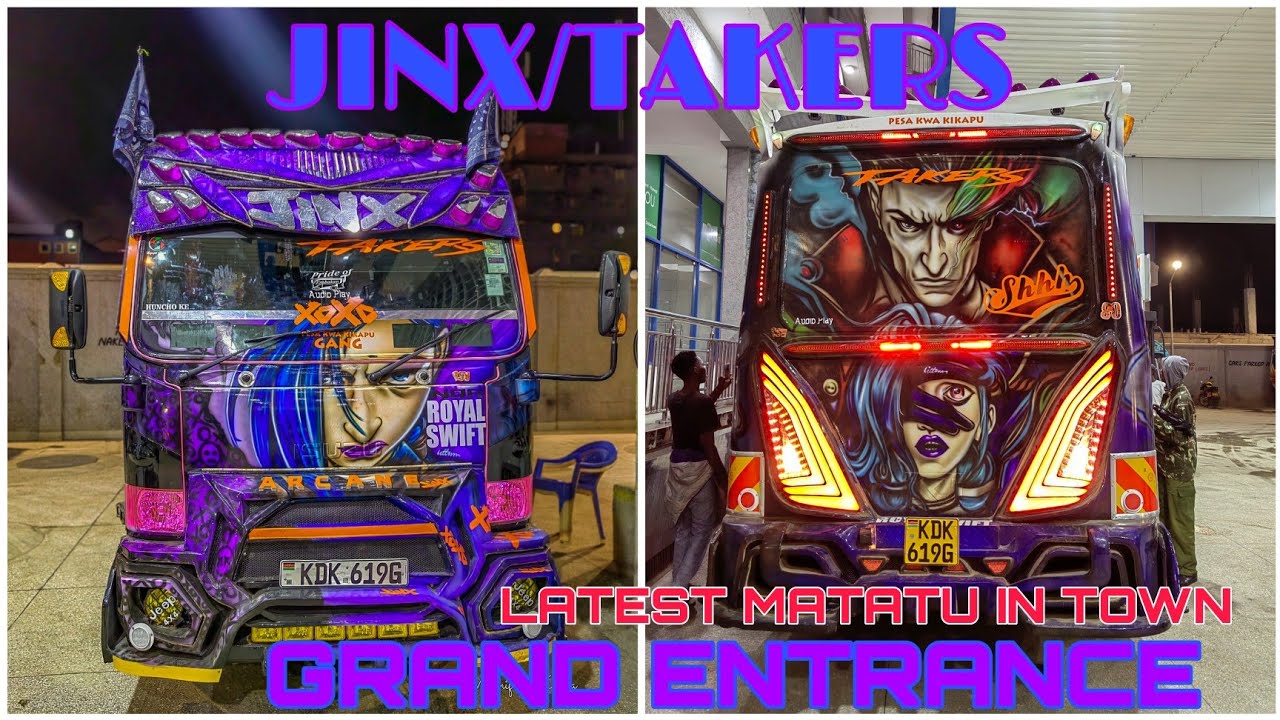 JINX/TAKERS GRAND ENTRANCE LATEST MATATU IN TOWN