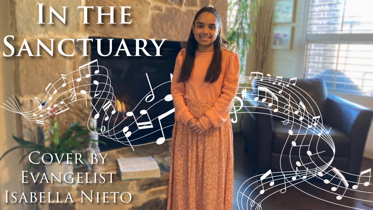 In The Sanctuary | Music Video | Cover by Evangelist Isabella Nieto