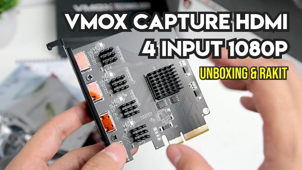 Unboxing VMOX PCIE Capture Card HDMI 4 Input - Sekaligus Pasang Ke PC Komputer Streaming - PC VMIX