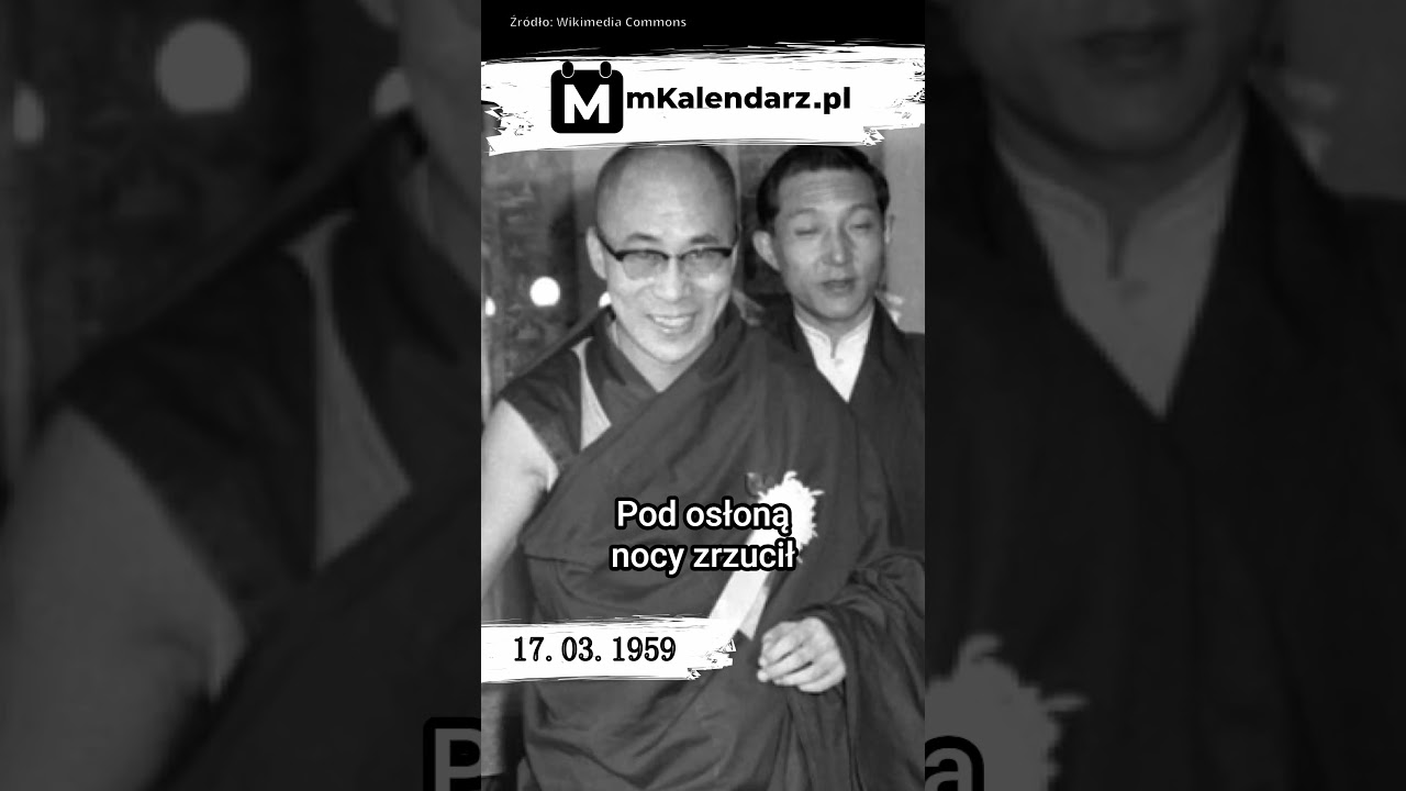 17 marca Dalajlama uciekł z kraju
