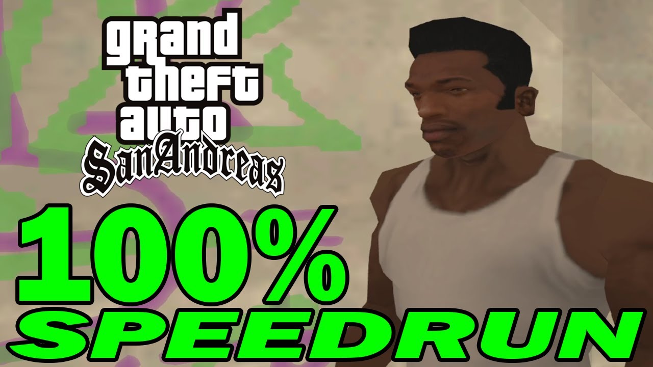 GTA San Andreas 100% Full Game Speedrun