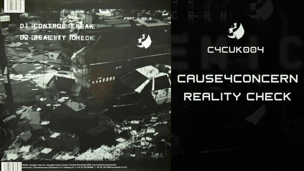 Cause4Concern - Reality Check - (C4C Recordings)
