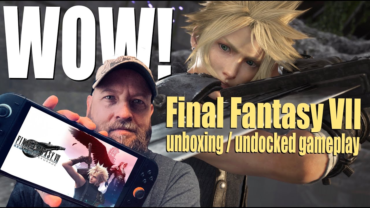 Final Fantasy VII unboxing and undocked gameplay - Nintendo Switch 2