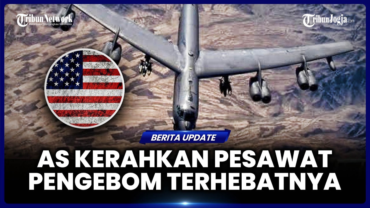 AS KERAHKAN PESAWAT BOMBER B-52 SERANG IRAN, MAMPU ANGKUT 900 KG BOM