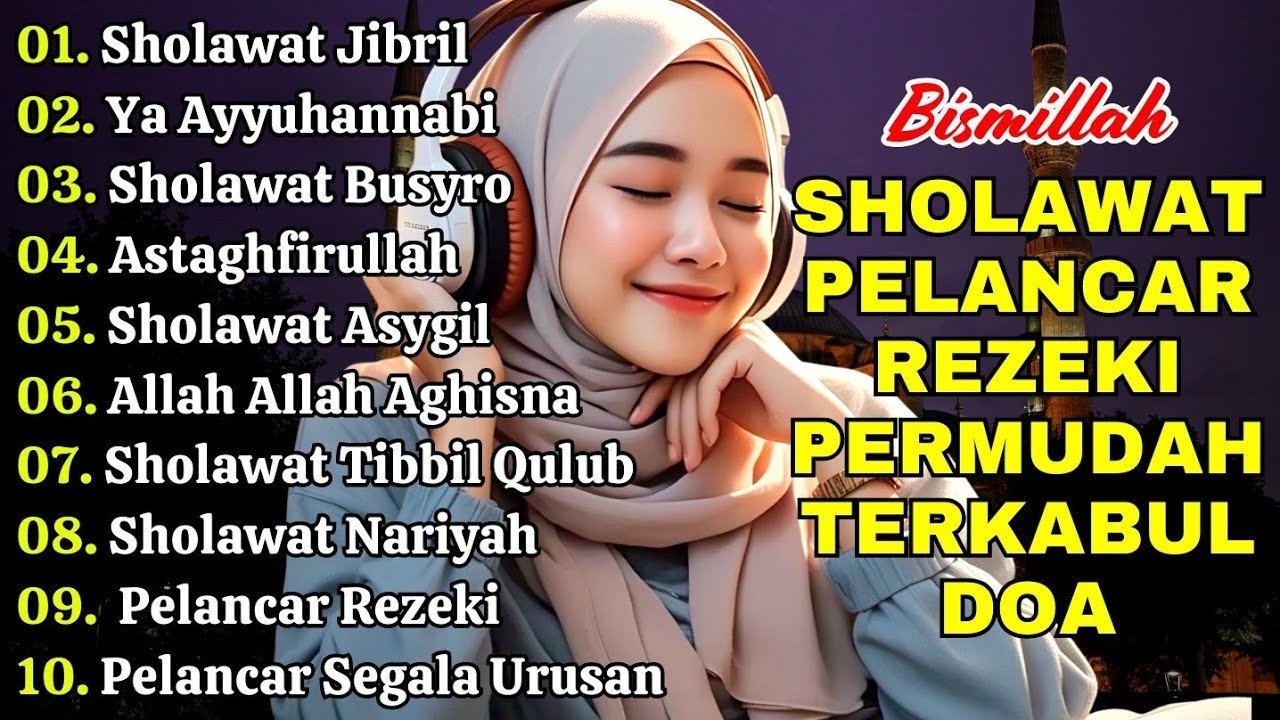 SHOLAWAT NABI TERBARU | SHOLAWAT NABI PENARIK REJEKI | Sholawat Jibril, Sholawat Busyro, Nariyah