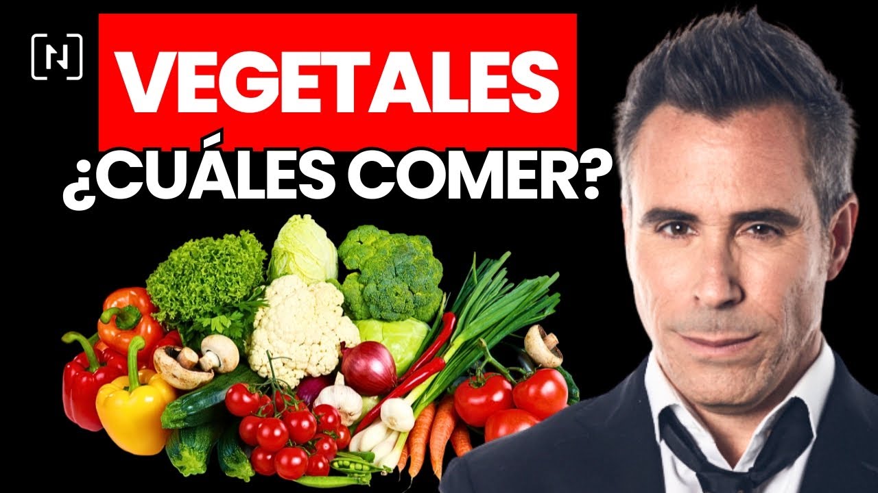 Qué VEGETALES Consumir en la Semana - Dr. Nutrillermo