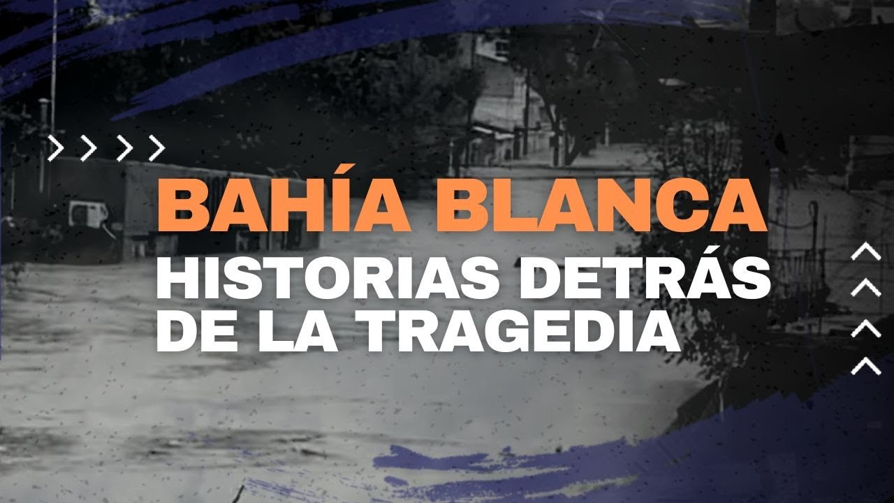 BAHÍA BLANCA, HISTORIAS DETRÁS de la TRAGEDIA - Telefe Noticias