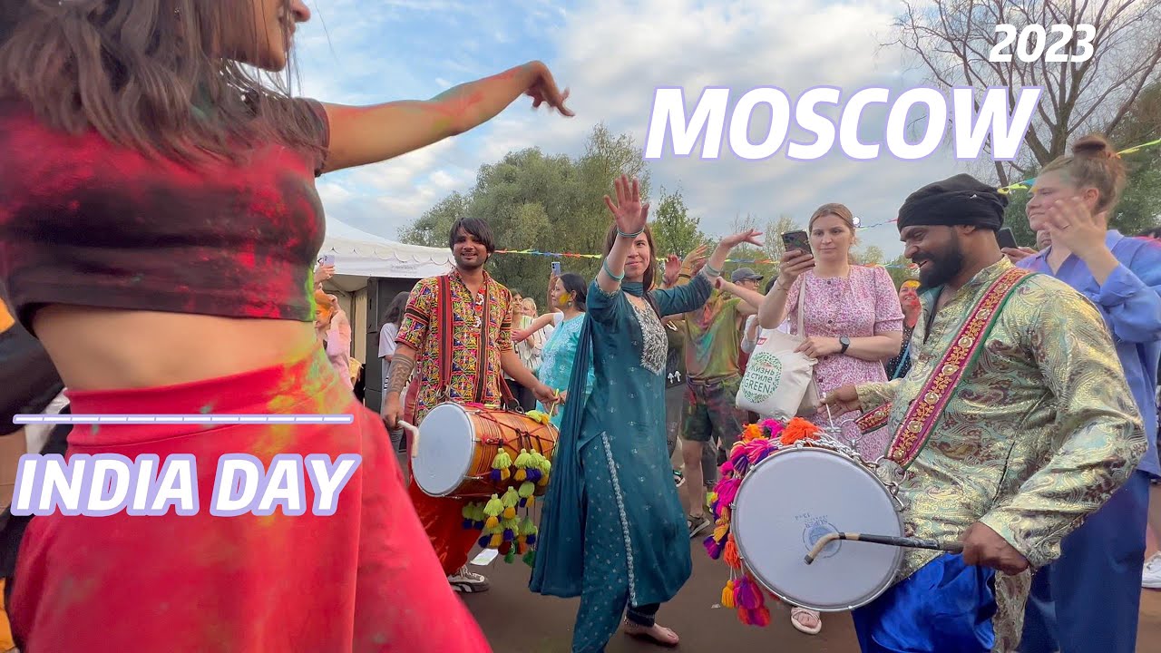 INDIA DAY 2023 IN MOSCOW