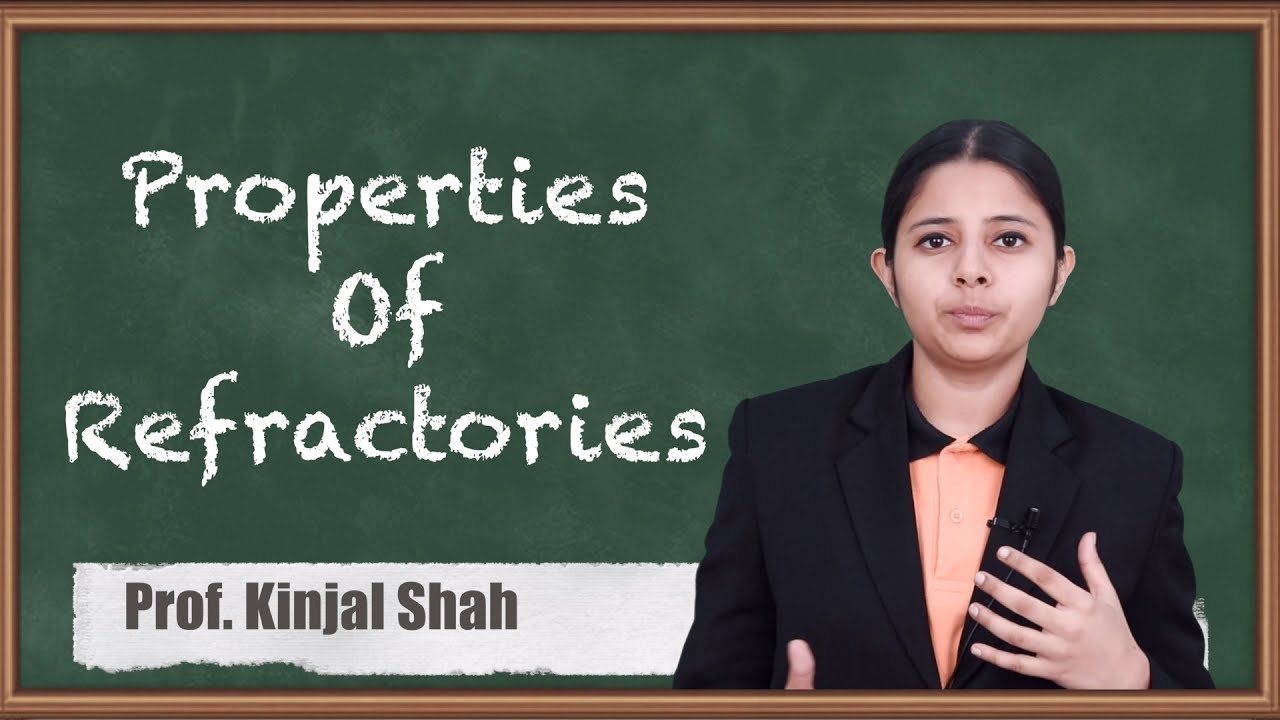 Properties Of Refractories
