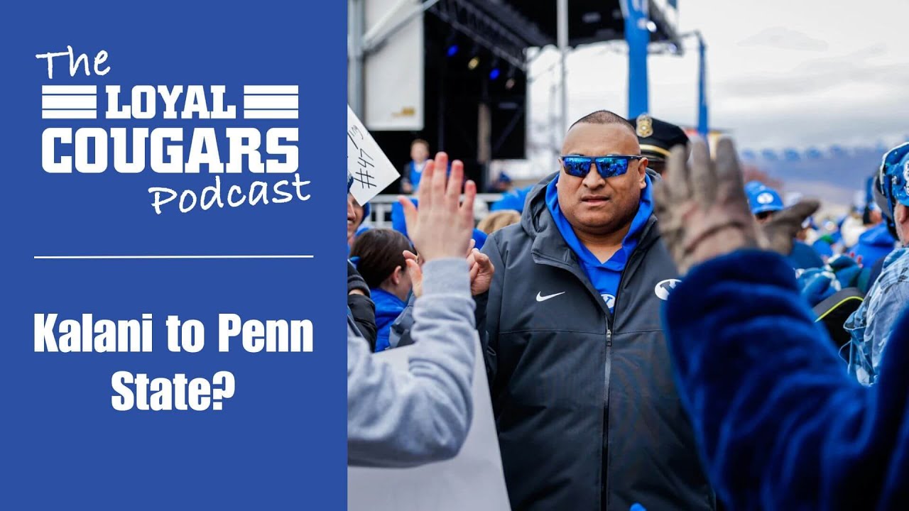 Why would Kalani leave for Penn St.? What would it mean for BYU? Why is the Big 12 so disrespected?