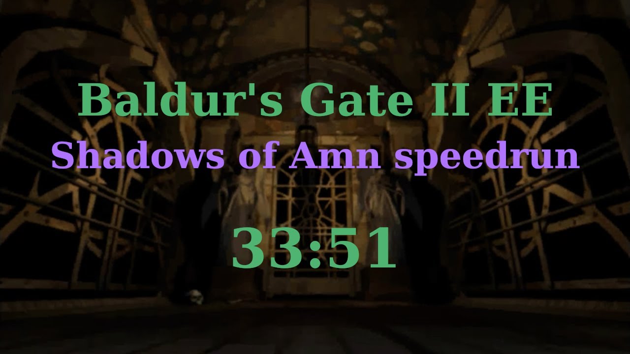 Baldur's Gate II EE: Shadows of Amn speedrun - 33:51