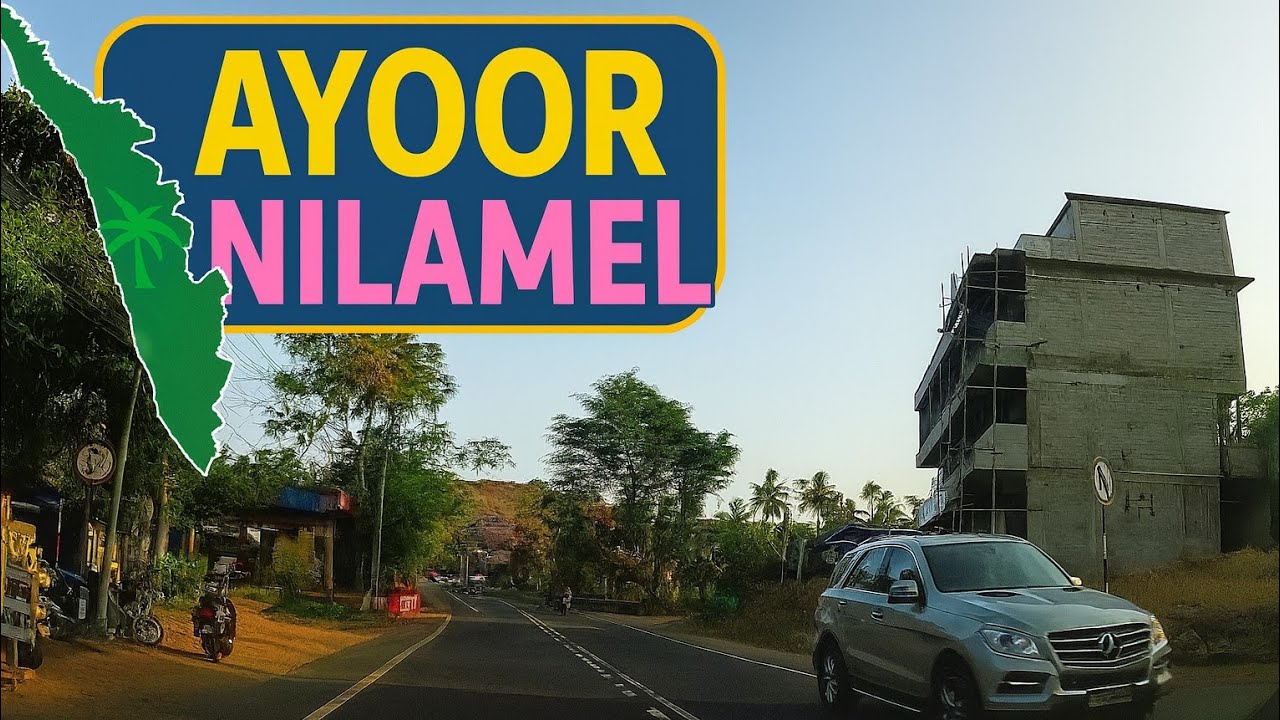 Ayoor - Nilamel