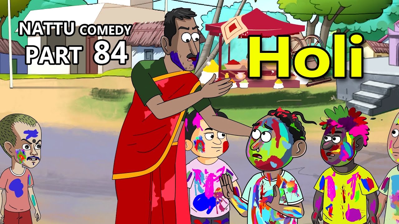 Nattu Comedy Part 84 || Holi
