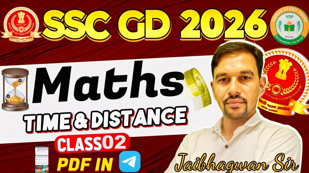 SSC GD 2026 MATHS (TIME AND DISTANCE  02) CLASS  BY JAIBHAGWAN SIR (MANGAL BATCH) VANSH STUDY POINT.
