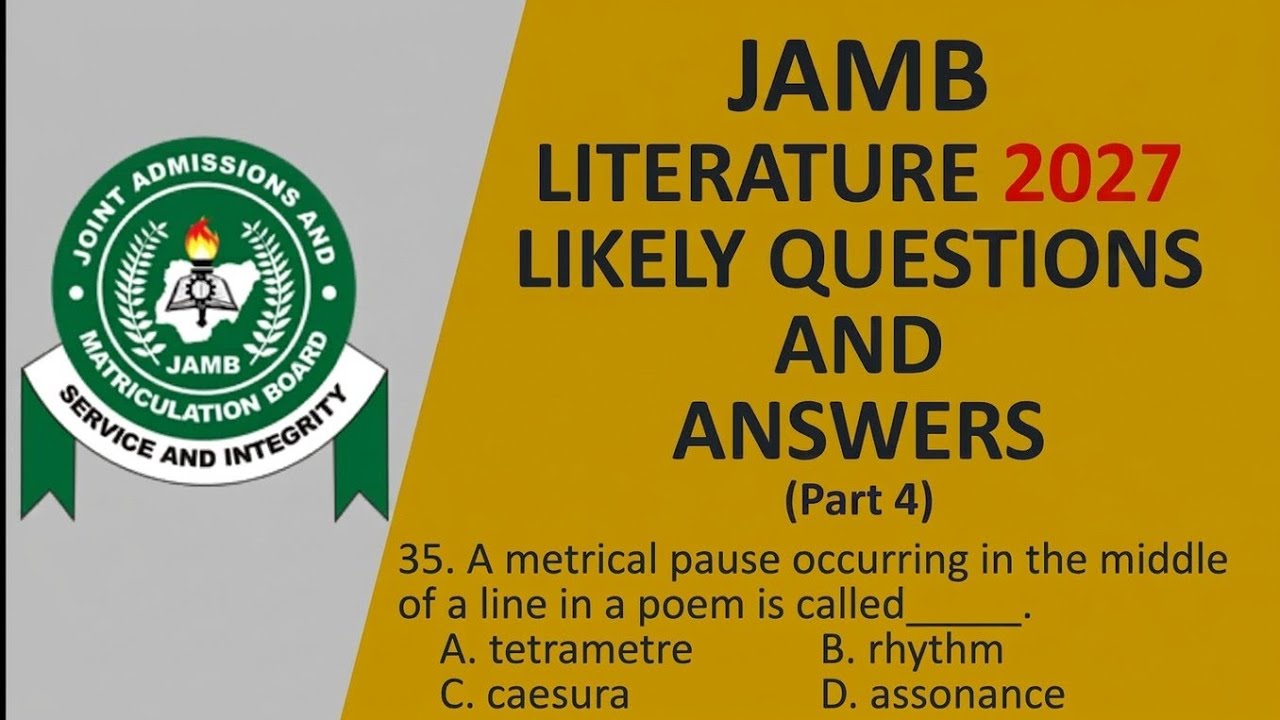 Part 4 | JAMB 2026 Literature Secrets: Must-Know Questions & Answers #jambpastquestions