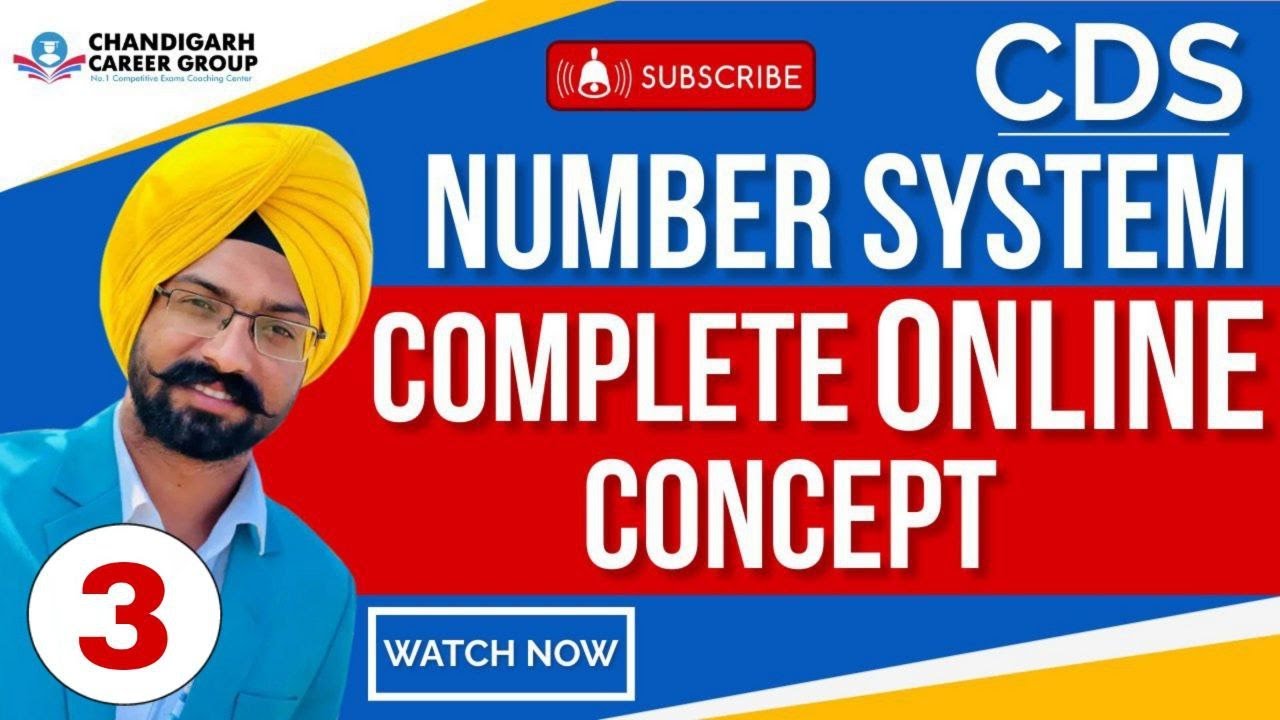 Number system Class  3 for NDA CDS mathematics By Sandeep Brar | Chandigarh Career Group