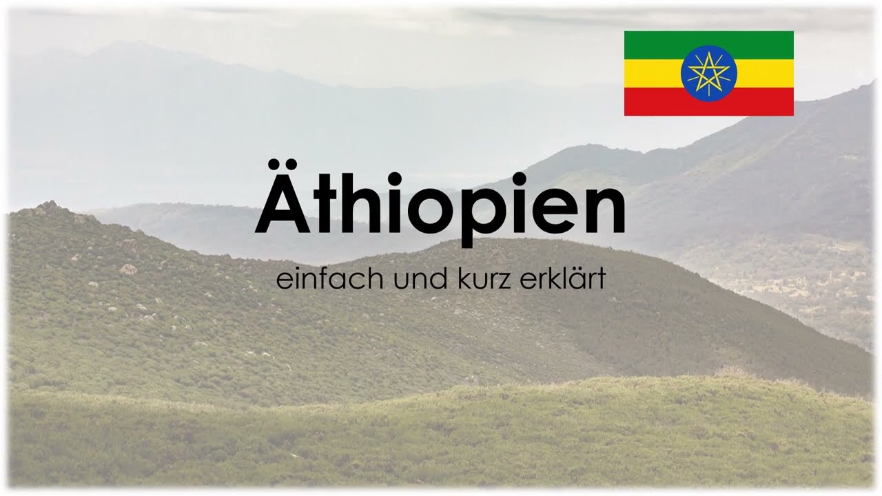 &Auml;thiopien einfach und kurz erkl&auml;rt (DE)