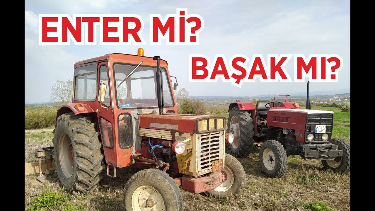 ENTER Mİ? BAŞAK MI? Traktör Tanıtımı