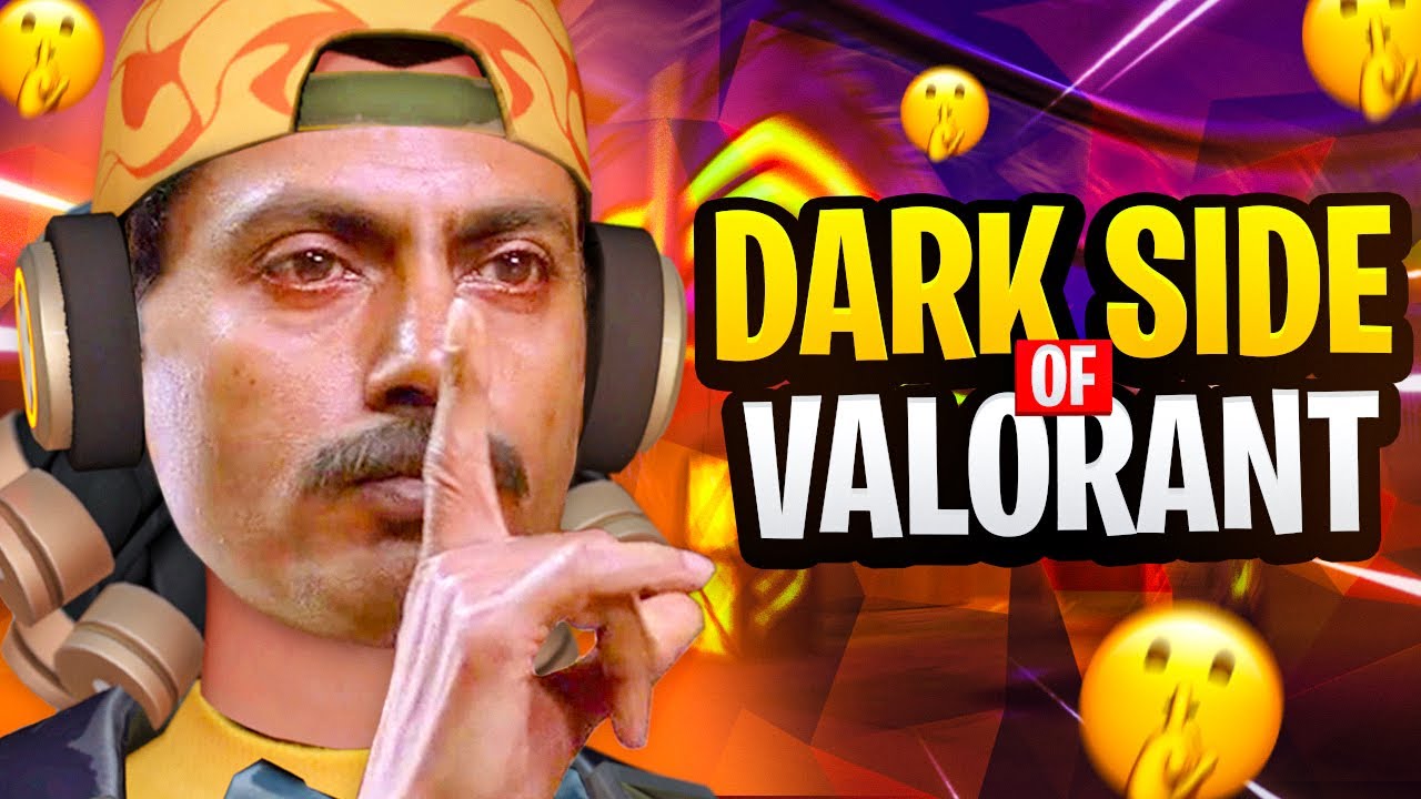 The *DARK* Side of Valorant 🤫 | Valorant Funny Moments India