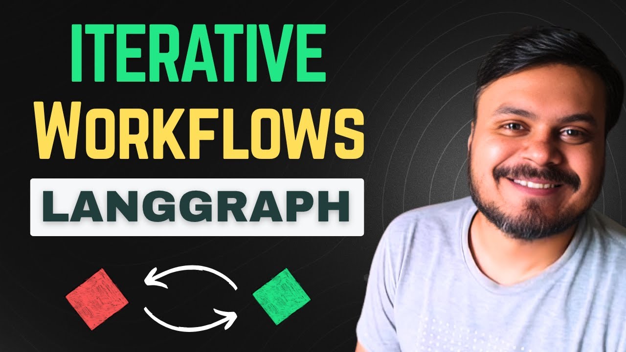 Iterative Workflows in LangGraph | Agentic AI using LangGraph | Video 8 | CampusX