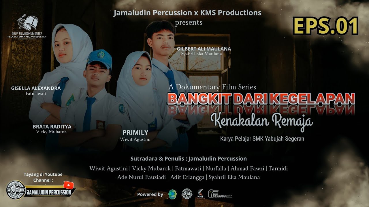 EPS.01 | Bangkit Dari Kegelapan - Kenakalan Remaja Karya Pelajar SMK Yabujah Segeran